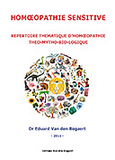 Homéopathie Sensitive - Mythes, Réalités, Sciences et Traditions, Tome 5 : Répertoire thématique d’homéopathie